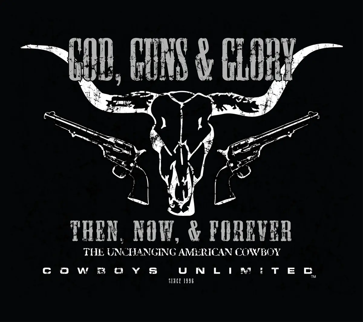 "Guns & Glory" Cowboys Unlimited 1